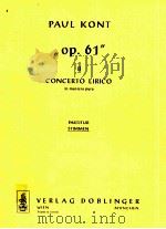 op.61Ⅱ concerto Lirico in maniera pura 1966 PDF电子版封面 Paul Kont