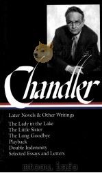 Raymond Chandler : later novels and other writings : The lady in the lake ; The little sister ; The 1995 PDF电子版封面 1883011086