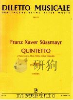 diletto musicale DM 112 Quintetto a Flauto traverso Oboe Violino Viola e Violoncello Erstduck Hans S 1962 PDF电子版封面 Franz Xaver Süssmayr