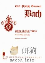 Zehn Kleine Trios aus Wotquenne-Verzeichnis 82 und 193 ZM 21160 1979 PDF电子版封面