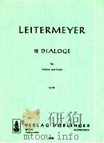 12 Dialoge für Violine und Viola Op.58 03 405   1975  PDF电子版封面     