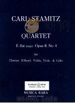 Quartet E flat major Opus 8 No 4 for Clarinet Oboe Violin Viola & Cello MR 1087 1958 PDF电子版封面 Carl Stamitz