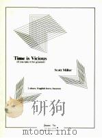 TIME IS VICIOUS if you take it for granted 2 oboes English horn bassoon 1995 PDF电子版封面 Scott L.Miller