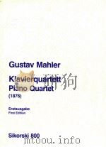 Klavierquartett piano quartet sikorski 800 1973 PDF电子版封面 Gustav Mahler