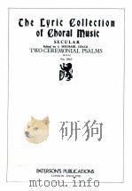 Two Ceremonial Psalms No.1863 1952 PDF电子版封面 Malcolm Arnold