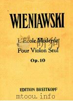 L'Ecole Moderne Pour Violon Seul Op.10 PDF电子版封面 Wieniawski