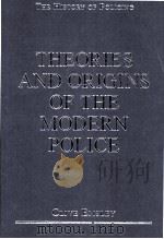theories and origins of the modern police PDF电子版封面