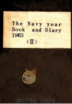 THE NAVY YEAR BOOK AND DIARY 1963 (II) 1963 PDF电子版封面