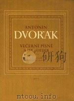 Vecerní Písně abendlieder Op.3 9 Zpěv a Klavír 1955 PDF电子版封面 Antonín Dvorák