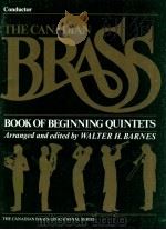 The Canadian brass book of beginning quintets with exercises and techniques 1984 PDF电子版封面 Walter H.Barnes