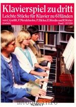 Klavierspiel zu dritt Leichte Stucke fur Klavier zu 6 Handen ED 7258 Band 2 ED 7258 1985 PDF电子版封面
