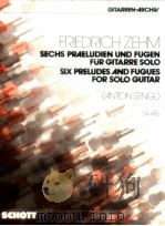 six preludes and fugues for solo guitar GA 486 1983 PDF电子版封面