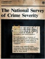 THE NATIONAL SURVEY OF CRIME SEVERITY   1985  PDF电子版封面     