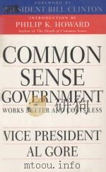 COMMON SENSE GOVERNMENT WORKS BETTER AND COSTS LESS 1995 PDF电子版封面 0679771328