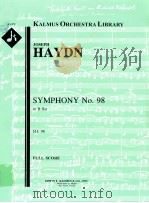 Symphony No. 98 in B flat major H.I:98 PDF电子版封面 Haydn