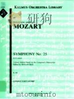 Symphony No.25 in G minor K.183 PDF电子版封面 Mozart Wolfgang Amadeus
