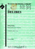Sylvia March and Procession of Bacchus FULL SCORE A 6061 PDF电子版封面 Léo Delibes