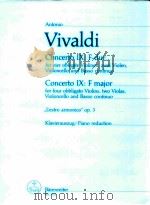 CONCERTO IX:F MAJOR for four obbligato Violins two Violas Violoncello and Basso continuo op.3 piano 1968 PDF电子版封面