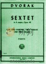 Sextet in A major opus 48 for Two violins Two violas and Two Cello parts No.597 PDF电子版封面 DvoráK