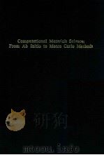 Computational materials science :  from ab initio to Monte Carlo methods with 77 figures（1999 PDF版）