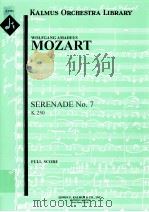 Serenade No.7 K.250 PDF电子版封面 Mozart Wolfgang Amadeus