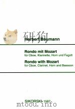 Rondo with Mozart for Oboe clarinet Horn and bassoon score Sikorski 1587 1993 PDF电子版封面