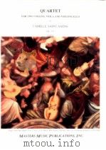 Quartet for Two Violins Viola and Violoncello Op.112     PDF电子版封面    Saint-Saens  op.112 