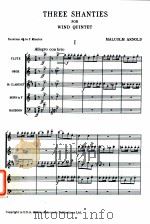 three shanties for wind Quintet 1952 PDF电子版封面 Malcolm Arnold
