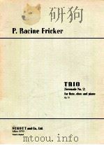 TRIO for flute oboe and piano Serenade No.2 Op.35 edition 10739   1962  PDF电子版封面     