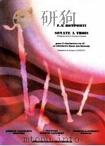 Sonate a trios original pour 2 violons et basse pour 2 clarinettes en si? et clarinette basse ou bas 1992 PDF电子版封面
