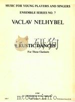 ensemble series No.7 Rustic Dances for three clarinets ENS 7（1976 PDF版）