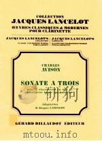 Sonate A Trois pour 2 clarinettes en si? et clarinet basse ou basson 1989 PDF电子版封面