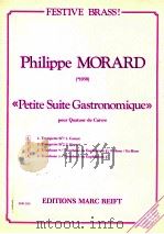 Petite Suite Gastronomique pour Quatuor de Cuivre EMR 555 1990 PDF电子版封面