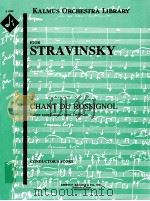 Chant Du Rossignol Poème Symphonique pour Orchestre conductor's score A 4349 PDF电子版封面 IgorStravinsky