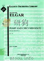 Pomp and Circumstance Military March No.3 Op.39 full score A 5635 PDF电子版封面