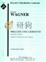 Prelude und Liebestod from Tristan und Isolde conductor's score A 2248（ PDF版）