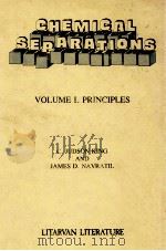 Chemical separations volume 1 principles   1986  PDF电子版封面  0937557021   