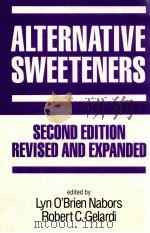 Alternative sweeteners second edition 1991 PDF电子版封面 0824784758