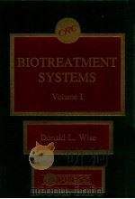 Biotreatment systems ; volume 1 1988 PDF电子版封面 0849348488 Donald L. Wise