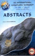 XII.INTERNATIONAL ICHNOFABRIC WORKSHOP ABSTRACTS     PDF电子版封面     