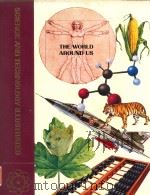 science and techonology lllustrated the world around us volume 7 1984 PDF电子版封面 08522294255