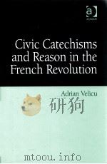 civic catechisms and reason in the french revolution PDF电子版封面
