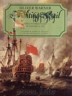 OLIVER WARNER FIGHTING SAIL 1979 PDF电子版封面 0304300039