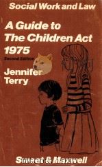 A GUIDE TO THE CHILDREN ACT 1975  AS AMENDED  SECOND EDITION（1979 PDF版）