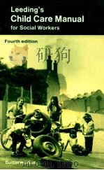 CHILD CARE MANUAL FOR SOCIAL WORKERS  FOURTH EDITION（1980 PDF版）
