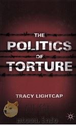the politics of torture PDF电子版封面