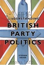 understanding british party politics PDF电子版封面