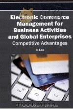 electronic commerce management for business activities and global enterprisescompetitive advantages PDF电子版封面