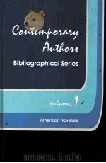 CONTEMYONARY AUTHONI  BIBLIOGRAPHICAL SERIES AMERICAN NOVELISTS  VOLUME 1（1986 PDF版）