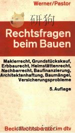 BECK-RECHTSBERATER:RECHTSFRAGEN BEIM BAUEN 1983 PDF电子版封面 3406050950